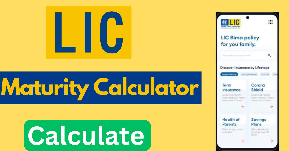 LIC Maturity Calculator