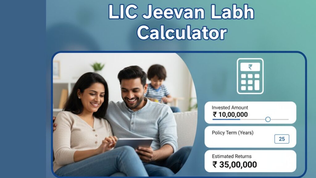 LIC Jeevan Labh Calculator 2025