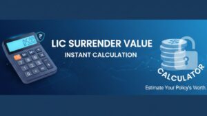 LIC Surrender Value Calculator